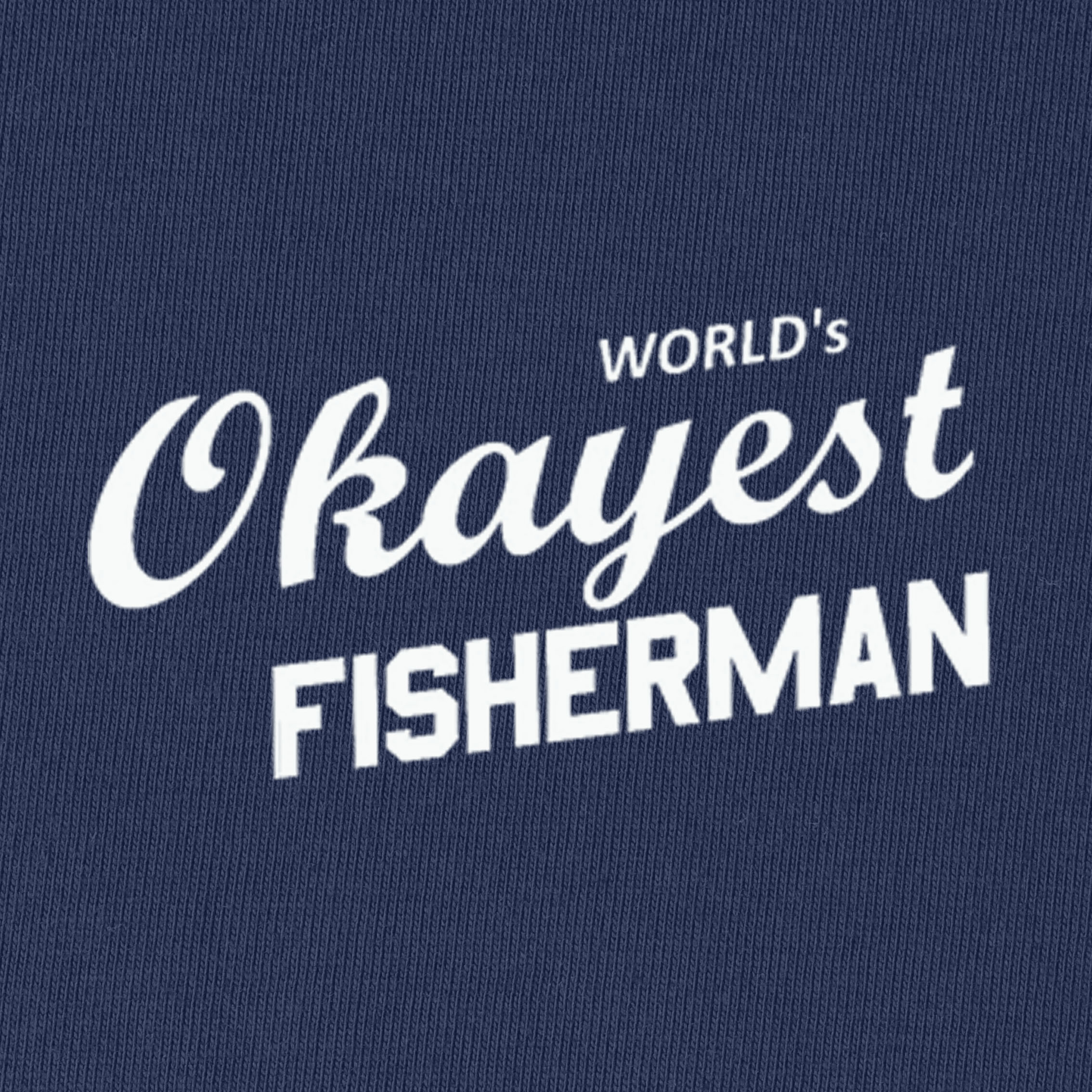 World's Okayest Fisherman T-Shirt
