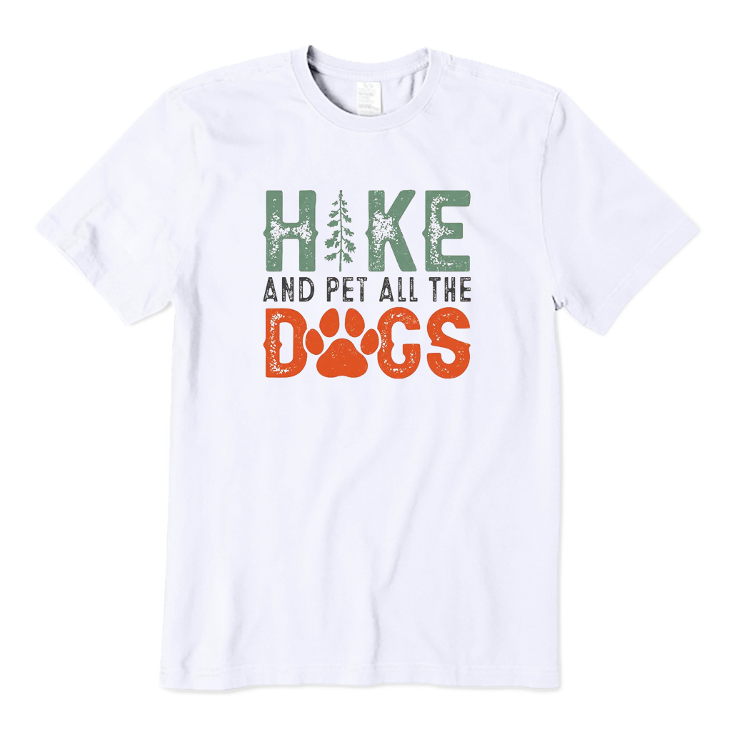 Hike and Pet All The Dogs T-Shirt