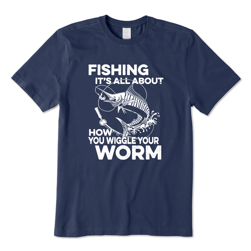 Fishing It's All About T-Shirt