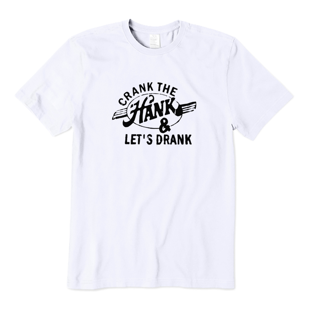 Let's Drank T-Shirt