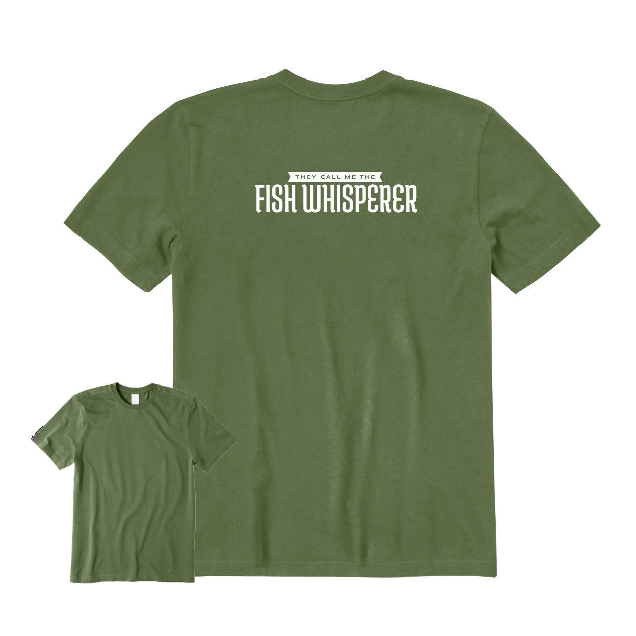 They Call Me The Fish Whisperer Back Graphic T-Shirt