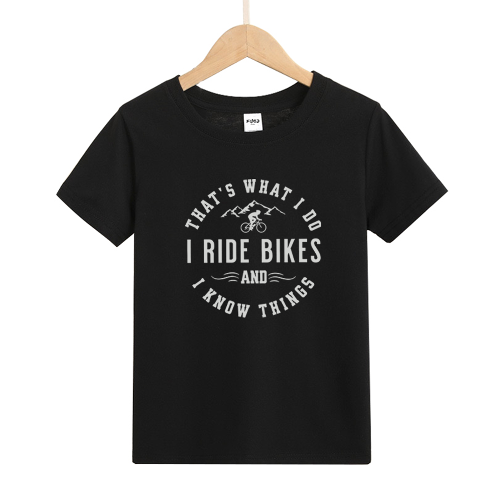 That's What I Do I Ride Bikes and Know Things Kids T-Shirt