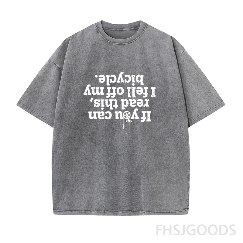 If You Can Read This I Fell Off My Bicycle Unisex Distressed T-Shirt
