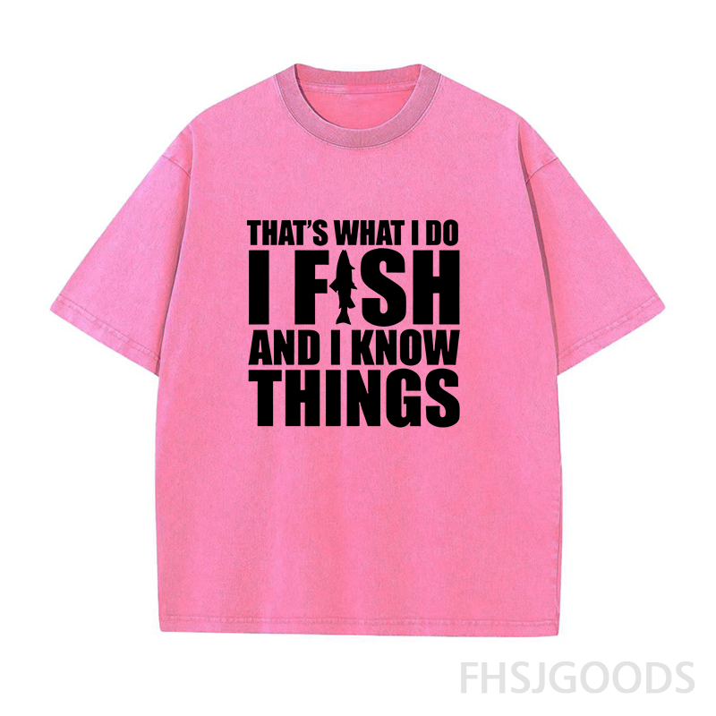 I Fish and I Know Things Unisex Distressed T-Shirt