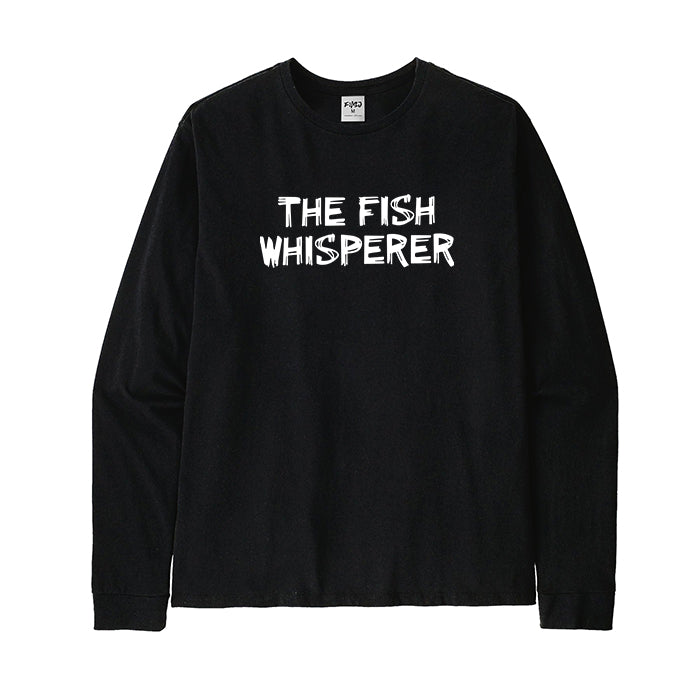 The Fish Whisperer Long Sleeve T-Shirt