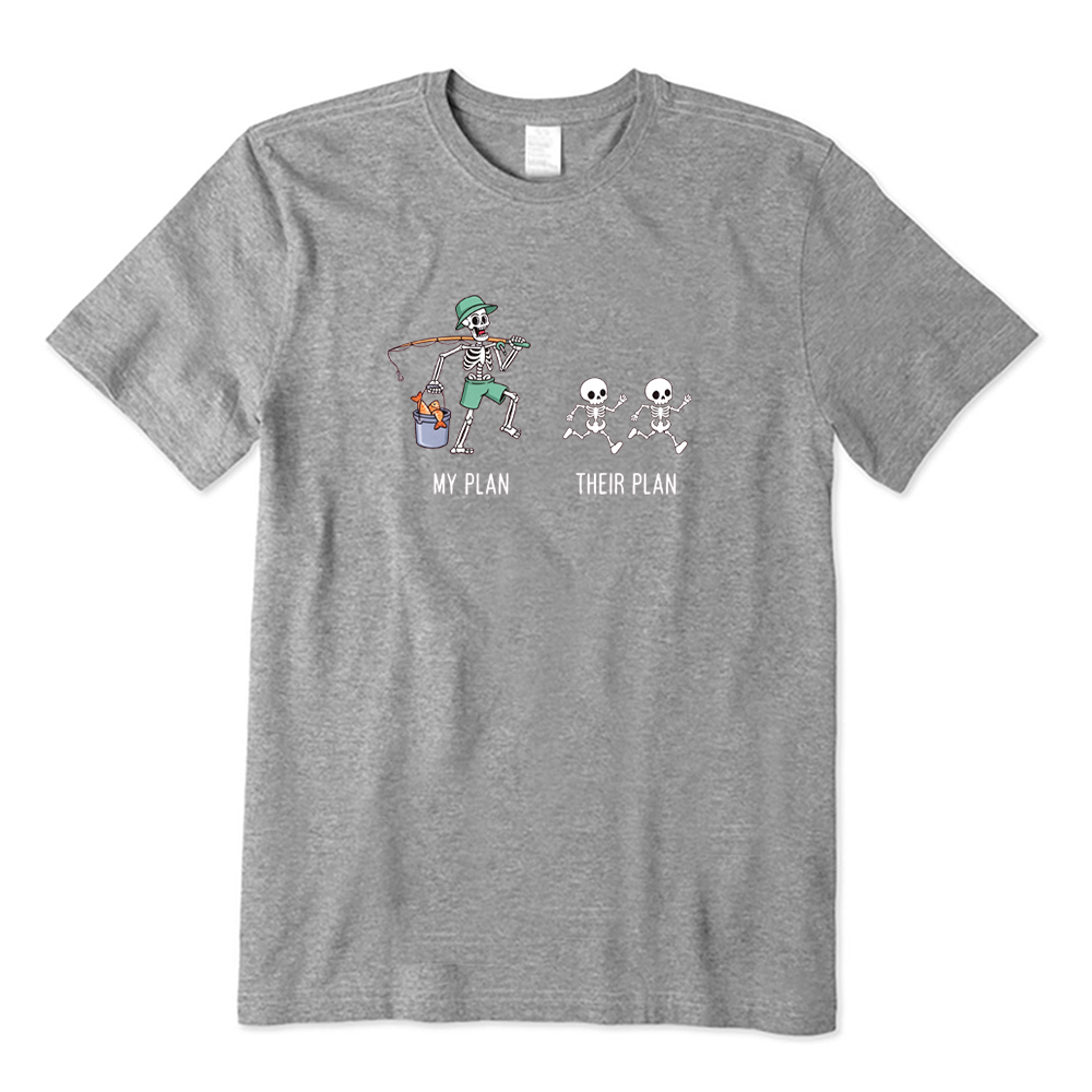 My Plan Their Plan Skeleton Fishing Father T-Shirt
