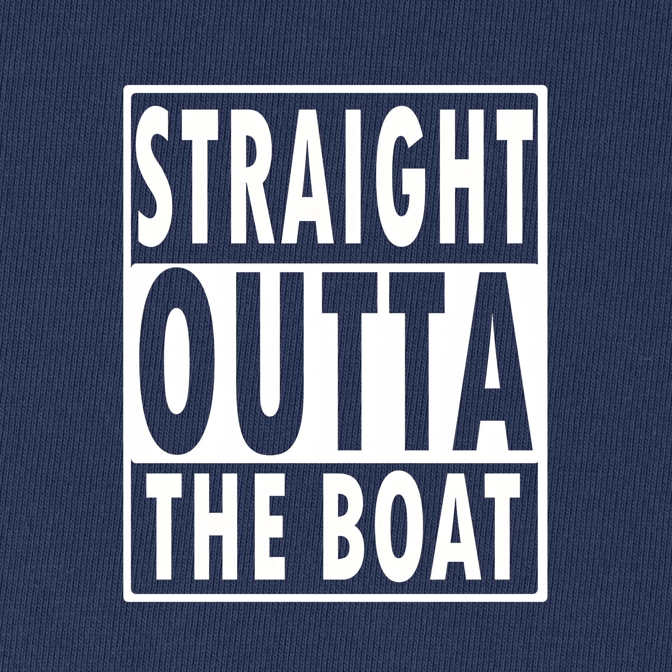 Straight outta the Boat T-Shirt