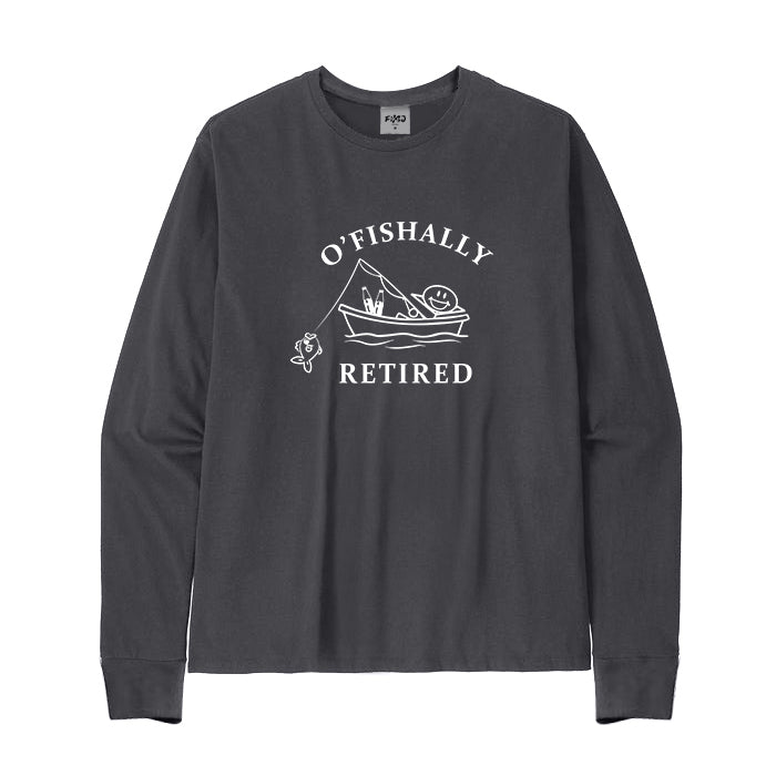 O'fishally Retired Long Sleeve T-Shirt