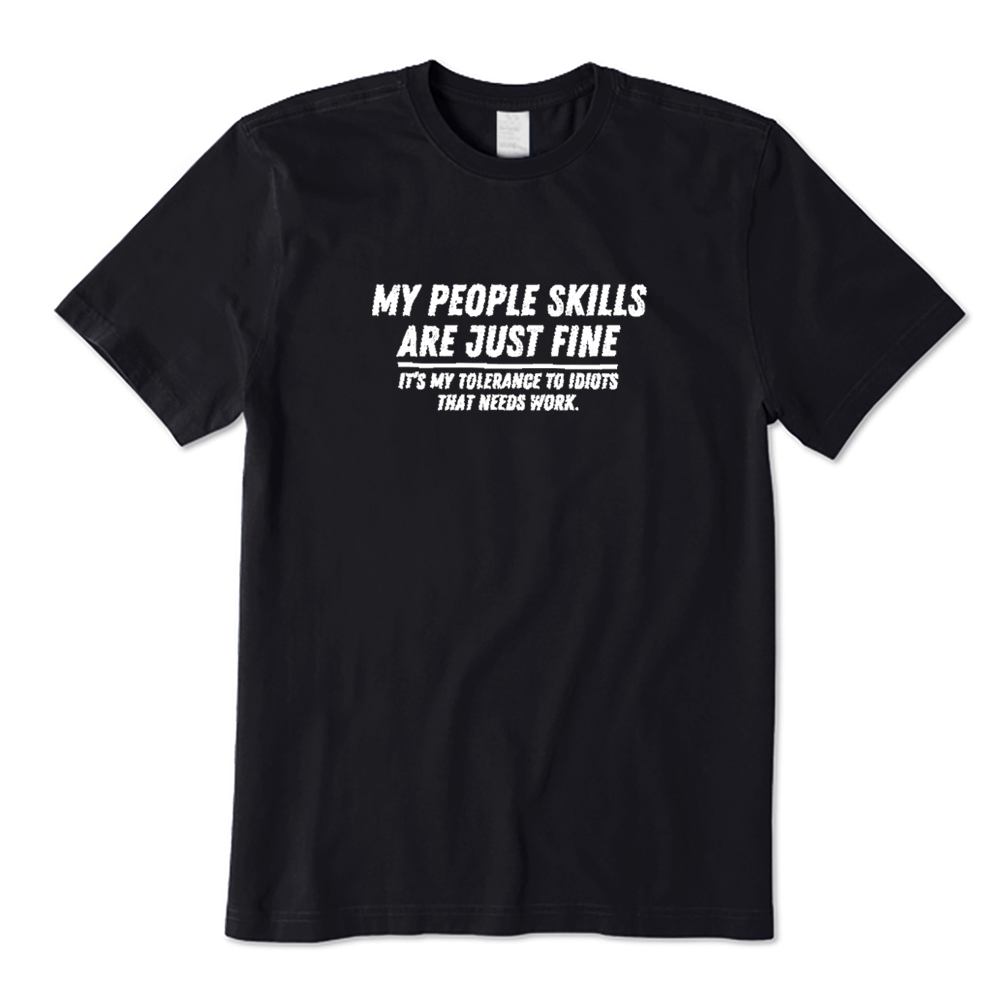 Retro My People Skills Are Fine T-shirt