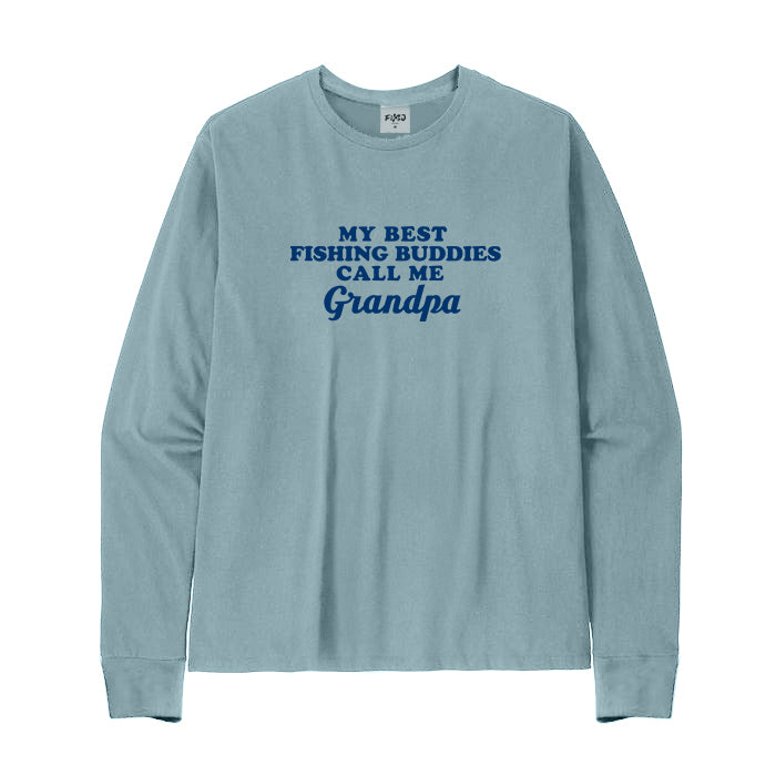 My Best Fishing Buddies Call Me Grandpa Long Sleeve T-Shirt