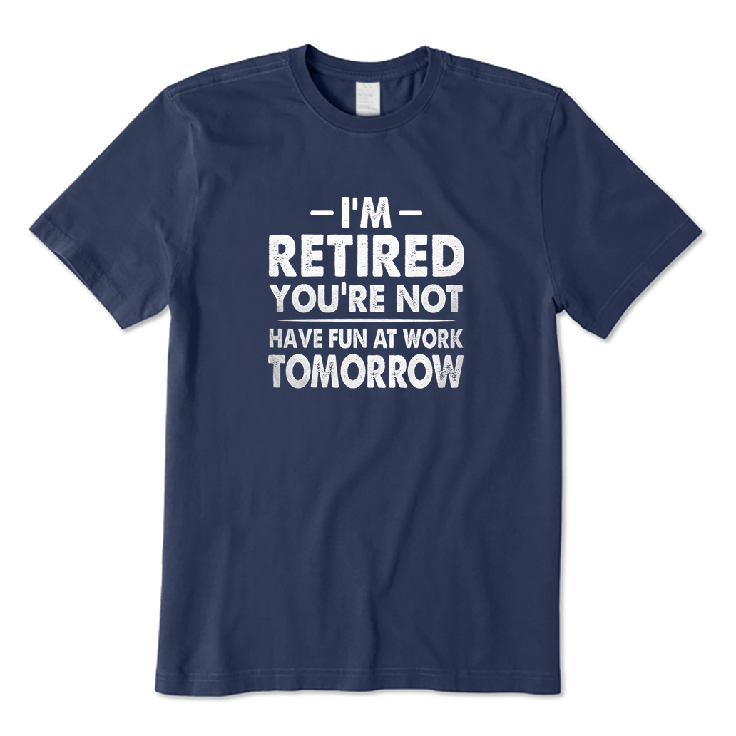 Funny Retirement T-Shirt