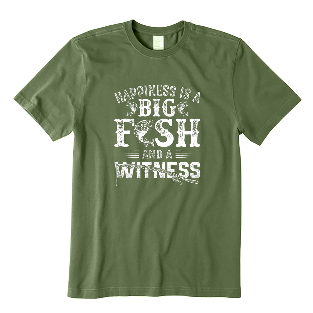 Happiness Is A Big Fish And A Witness T-Shirt