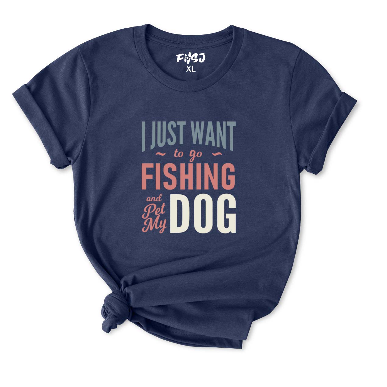 I Just Want To Go Fishing and Pet My Dog T-Shirt for Women