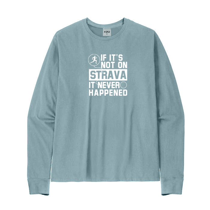 It Never Happened Running Long Sleeve T-Shirt
