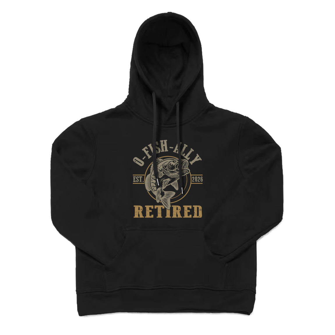 O Fish Ally Retired Est 2026 Fishing Hoodie