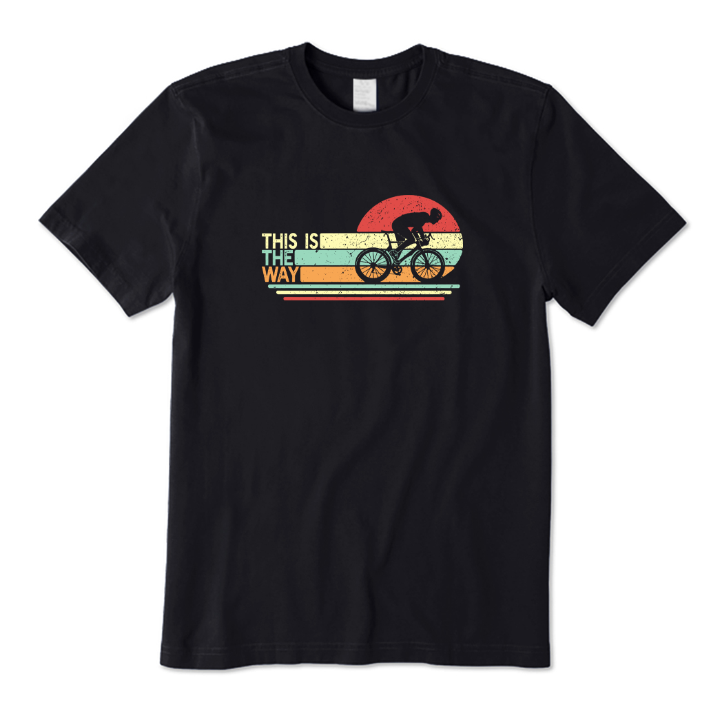 Cycling Is The Way T-shirt