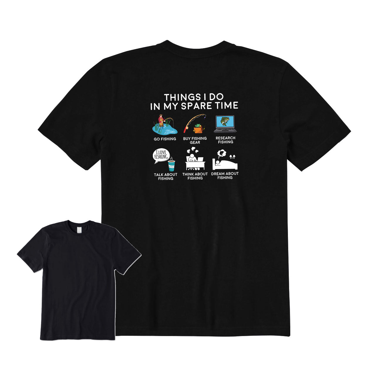 Fishing Things I Do In My Spare Time Back Graphic T-Shirt
