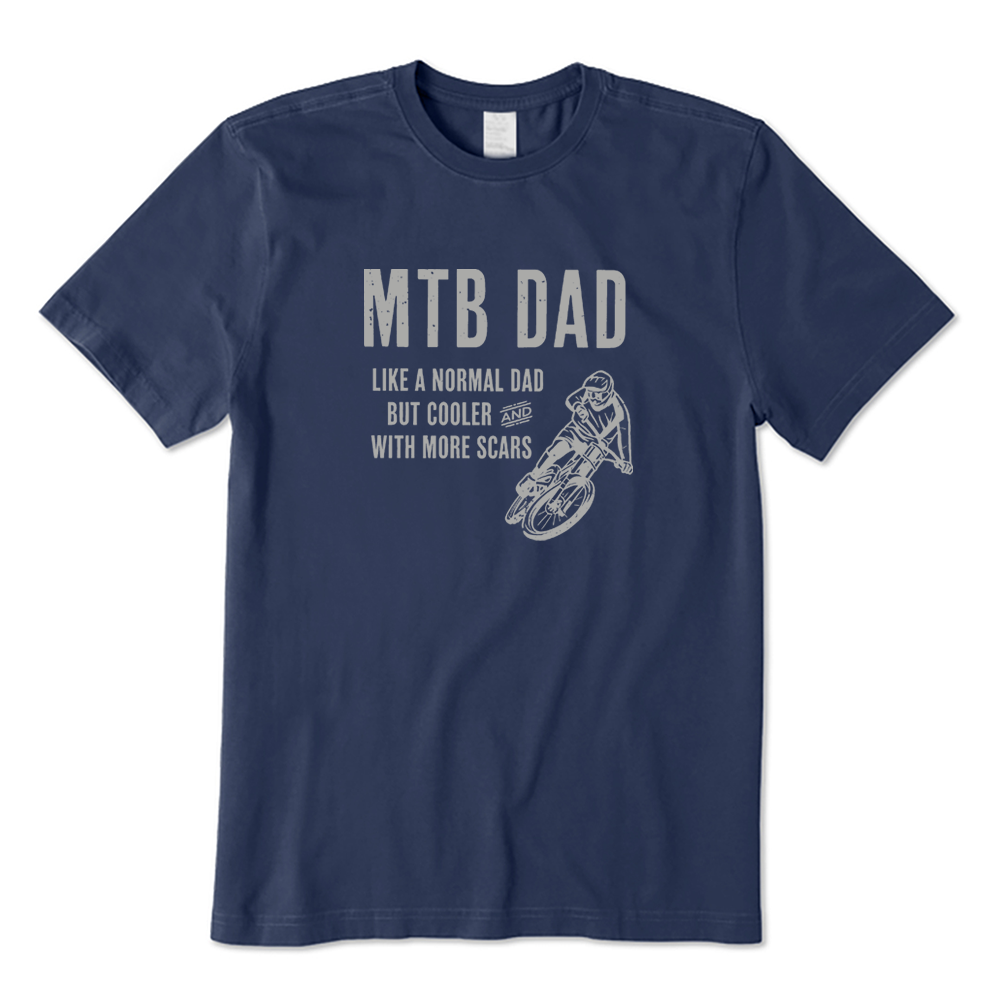 MTB Dad Like A Normal Dad But Cooler With More Scars T-shirt