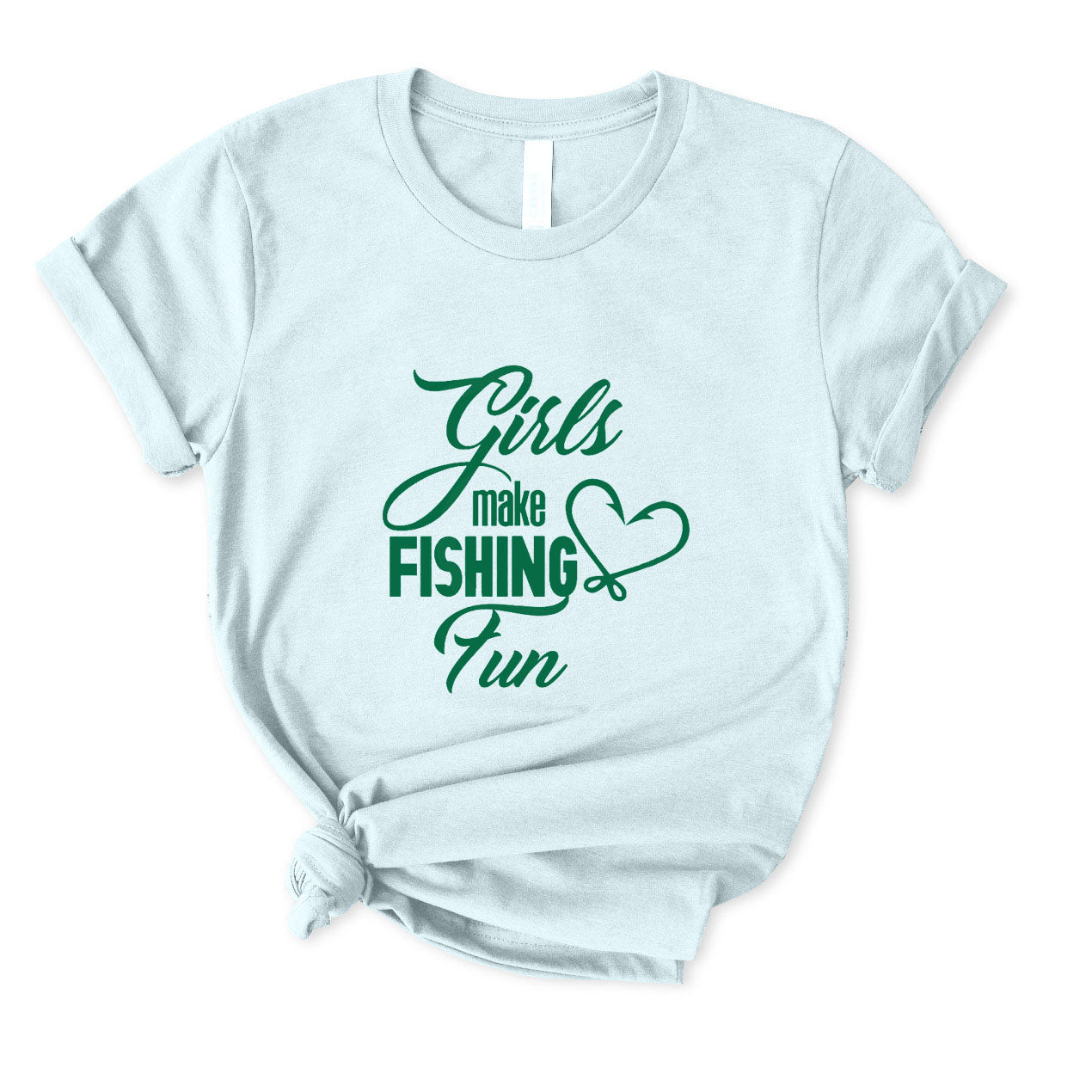 Girl Make Fishing Fun T-Shirt for Women
