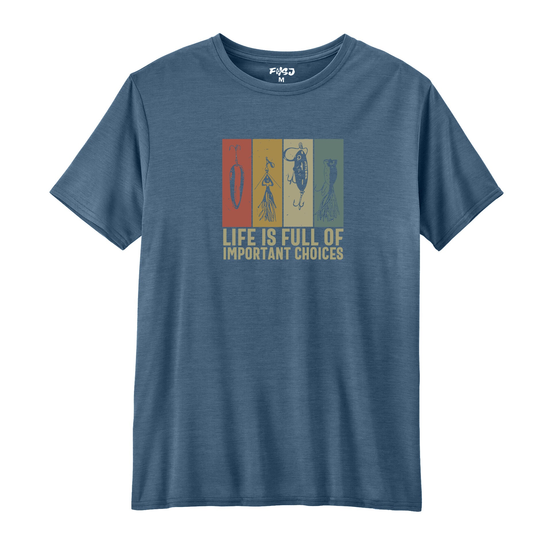 Life Is Full Of Important Choices Performance T-SHIRT
