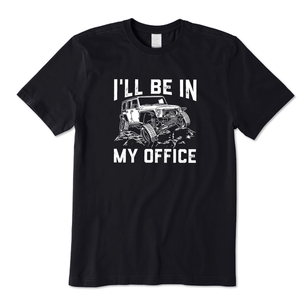 I'll Be in My Office T-Shirt