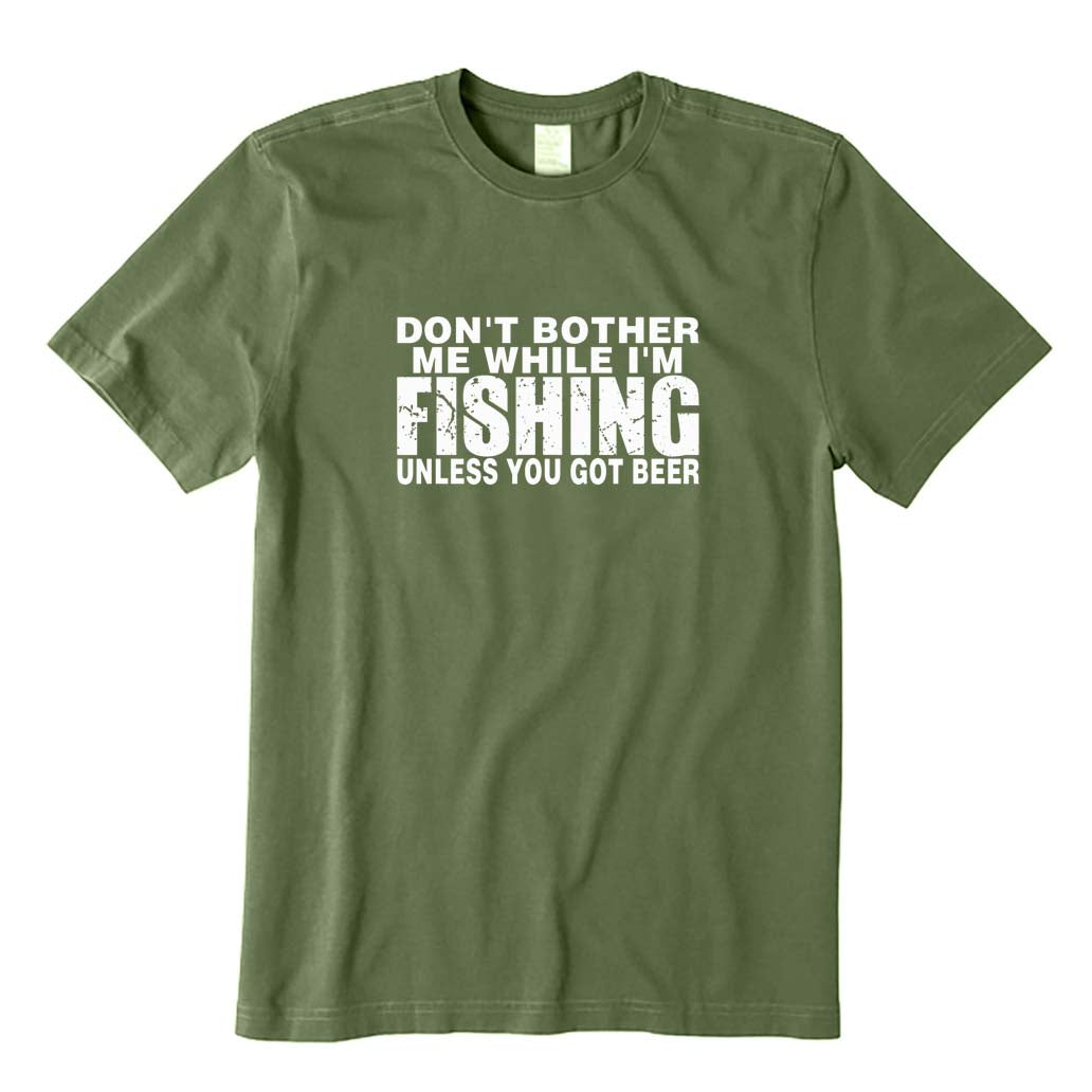 Don't Bother Me While I'm Fishing T-Shirt