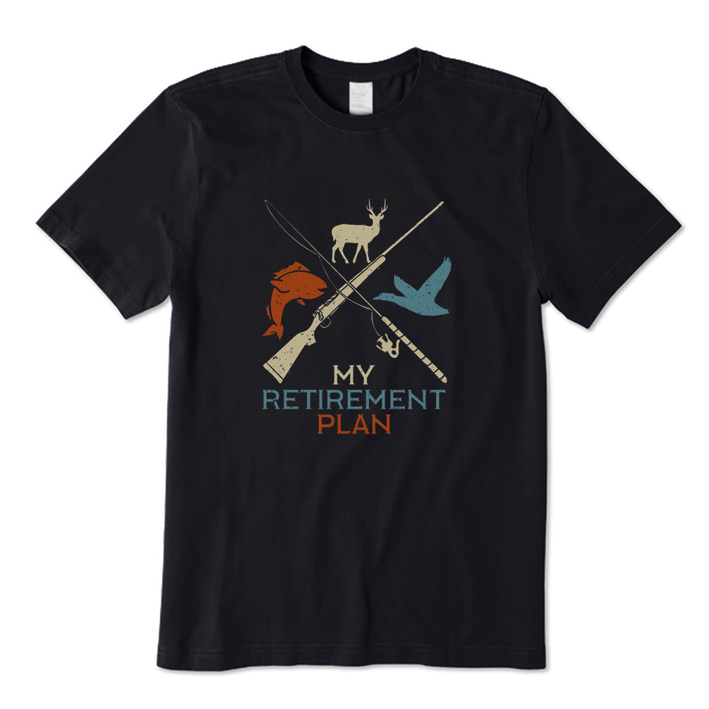 My Retirement Plan T-Shirt