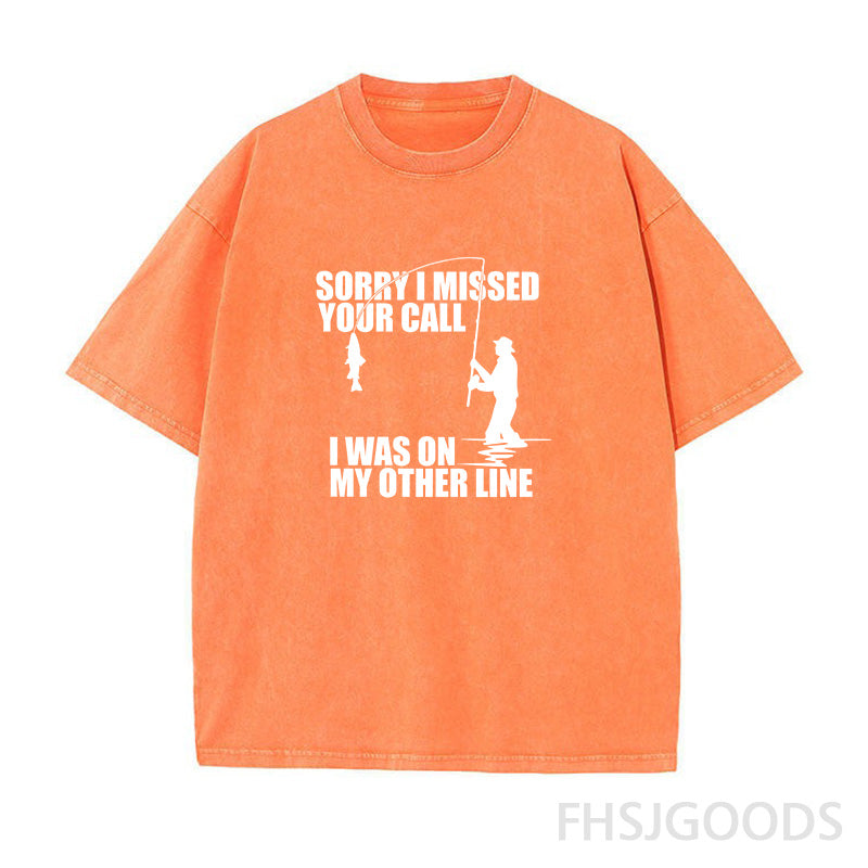 Sorry I Missed Your Call I'm on My Other Line Unisex Distressed T-Shirt
