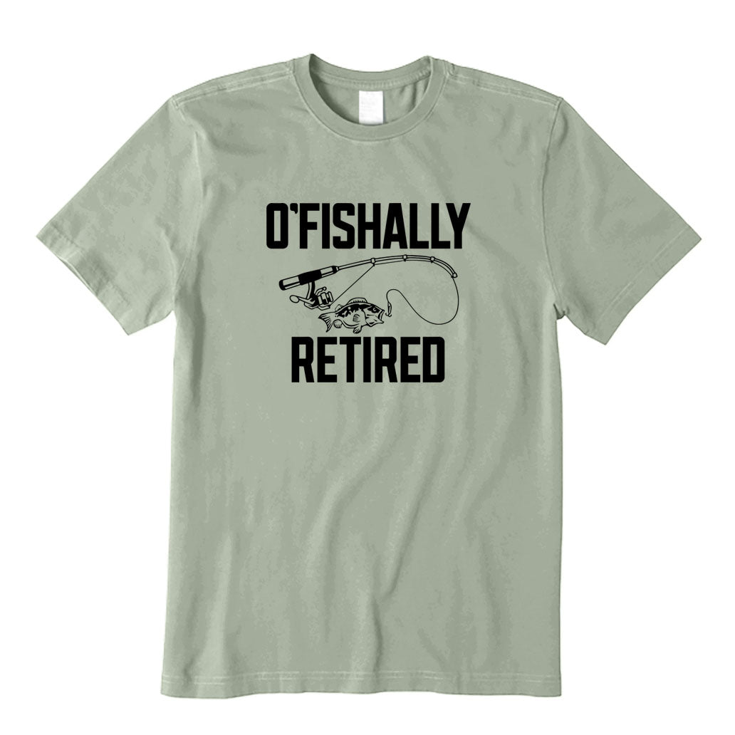 O'fishally Retired T-Shirt