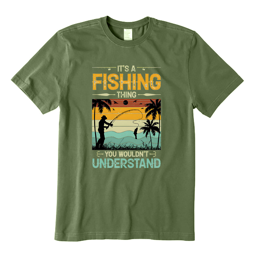It's a Fishing Thing You Wouldn't Understand T-Shirt