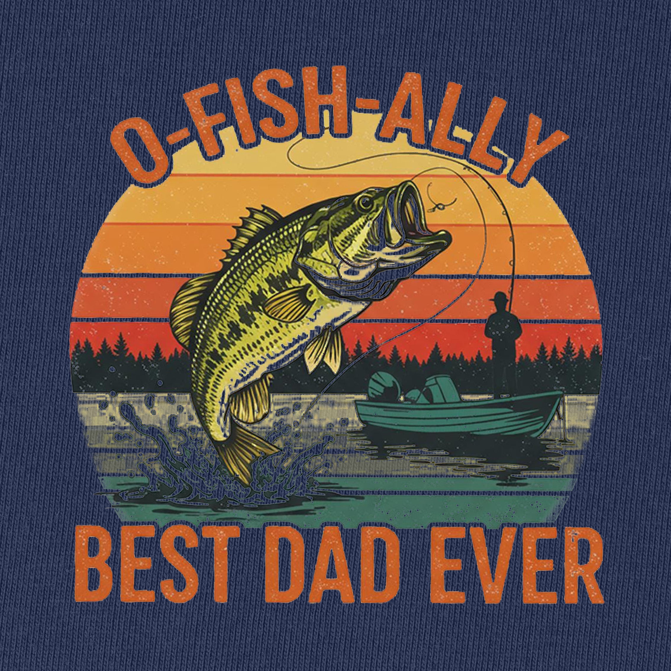 O-fish-ally Best Dad Ever T-Shirt