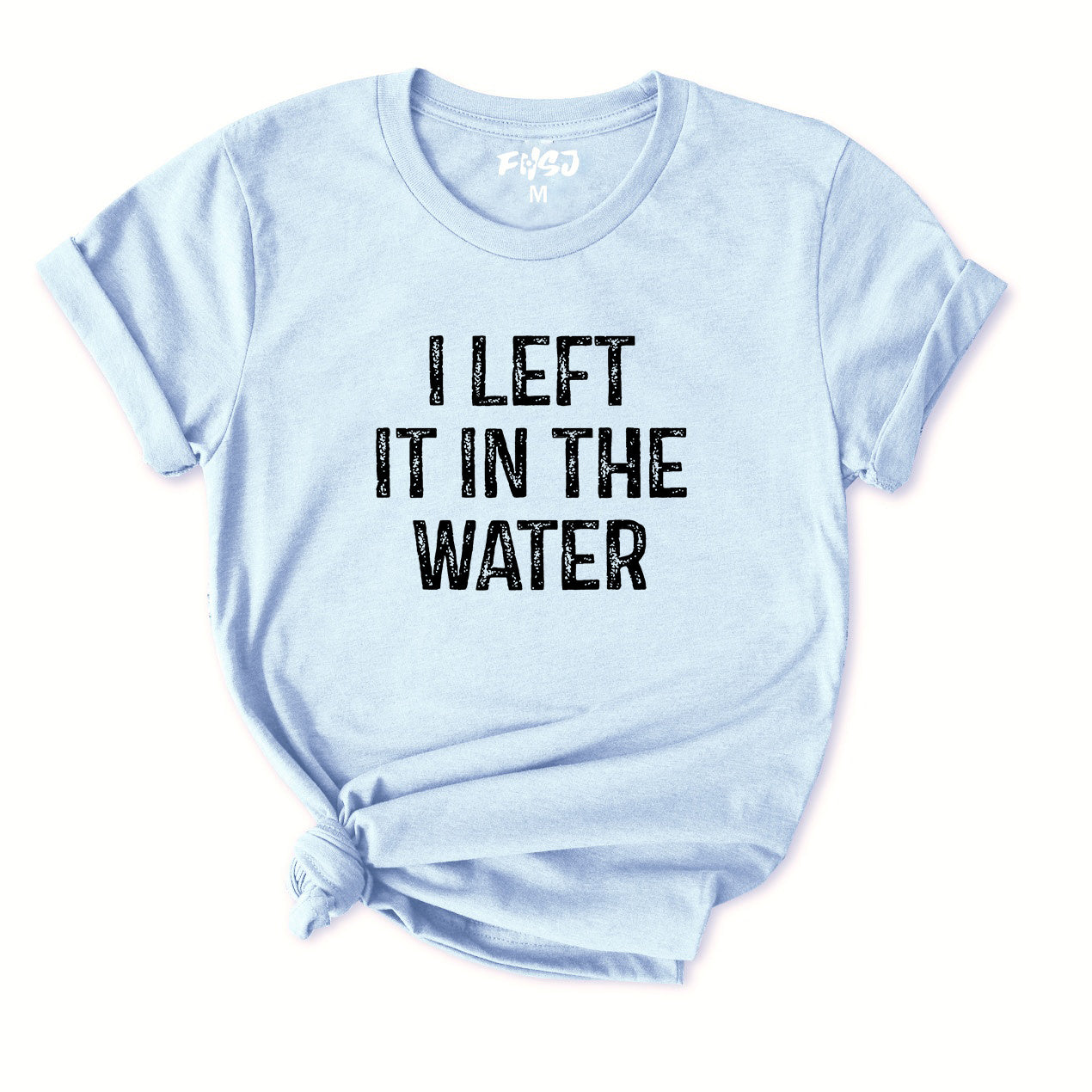 I Left It In The Water T-Shirt for Women