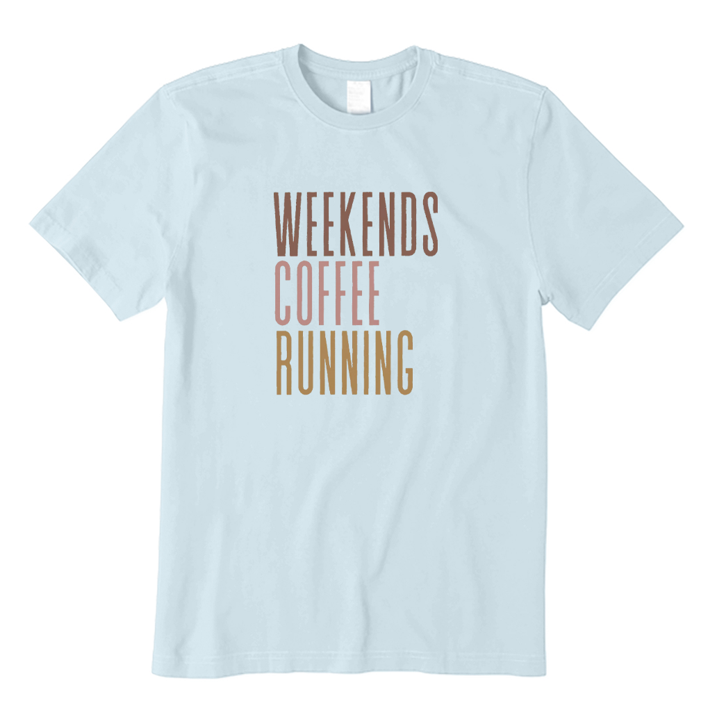Weekends Coffee Running T-shirt