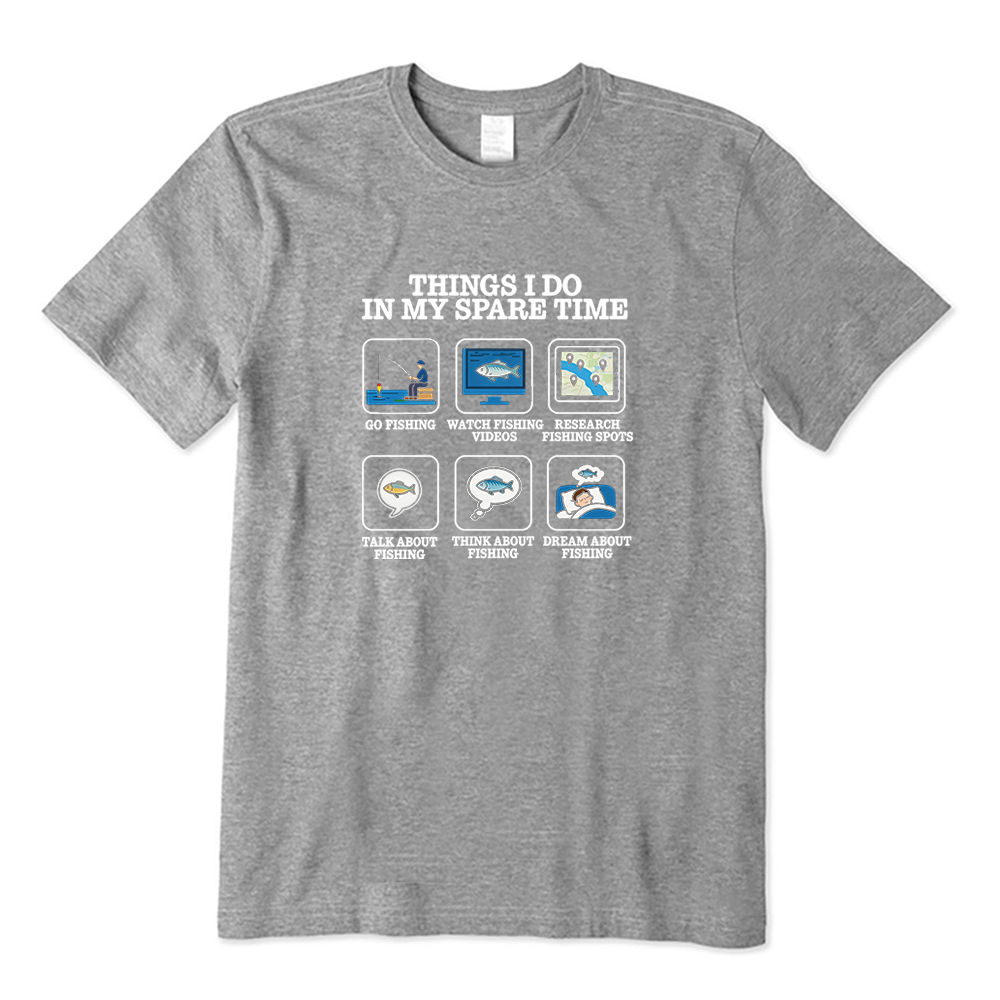 Things I do in my spare time Funny Fishing Lover T-shirt