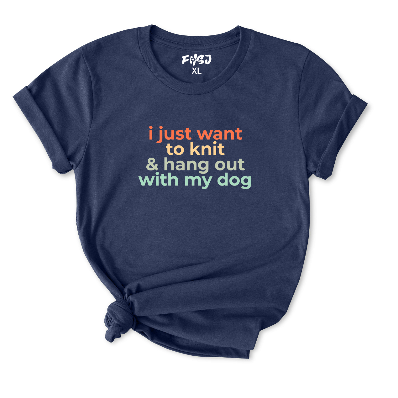 I Just Want To Knit and Hang Out with My Dog T-Shirt for Women
