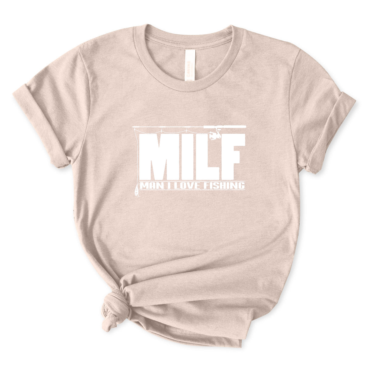 MILF Man I Love Fishing T-Shirt FOR WOMEN