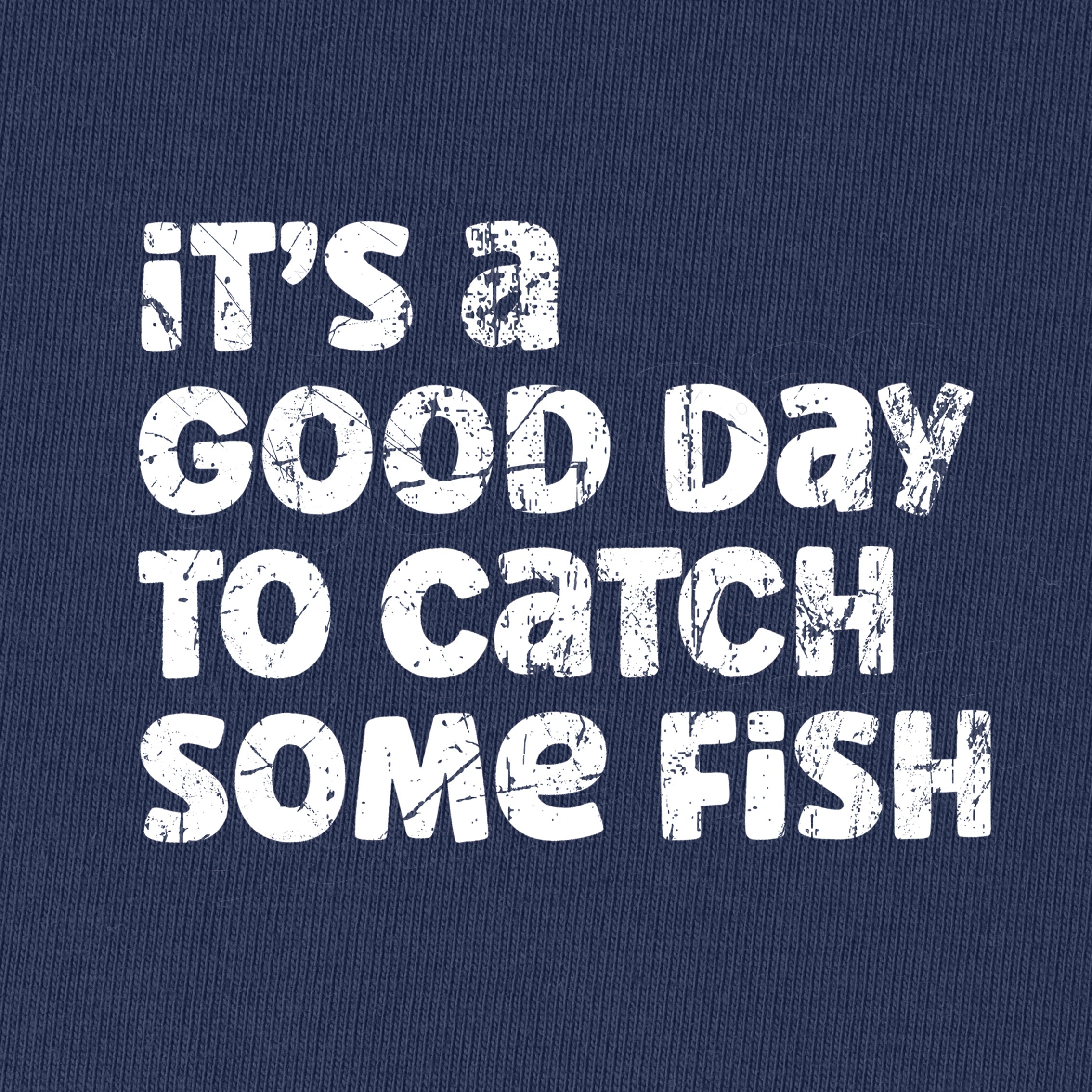 It's a good day to catch some fish T-Shirt for Women