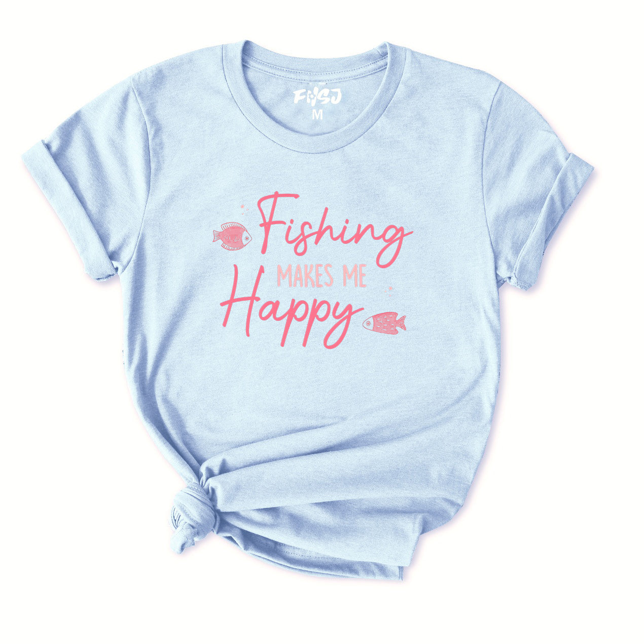 Fishing Makes Me Happy T-Shirt for Women