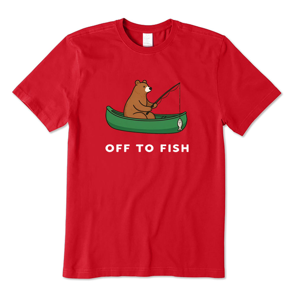 Bear Off To Fish Fishing T-Shirt