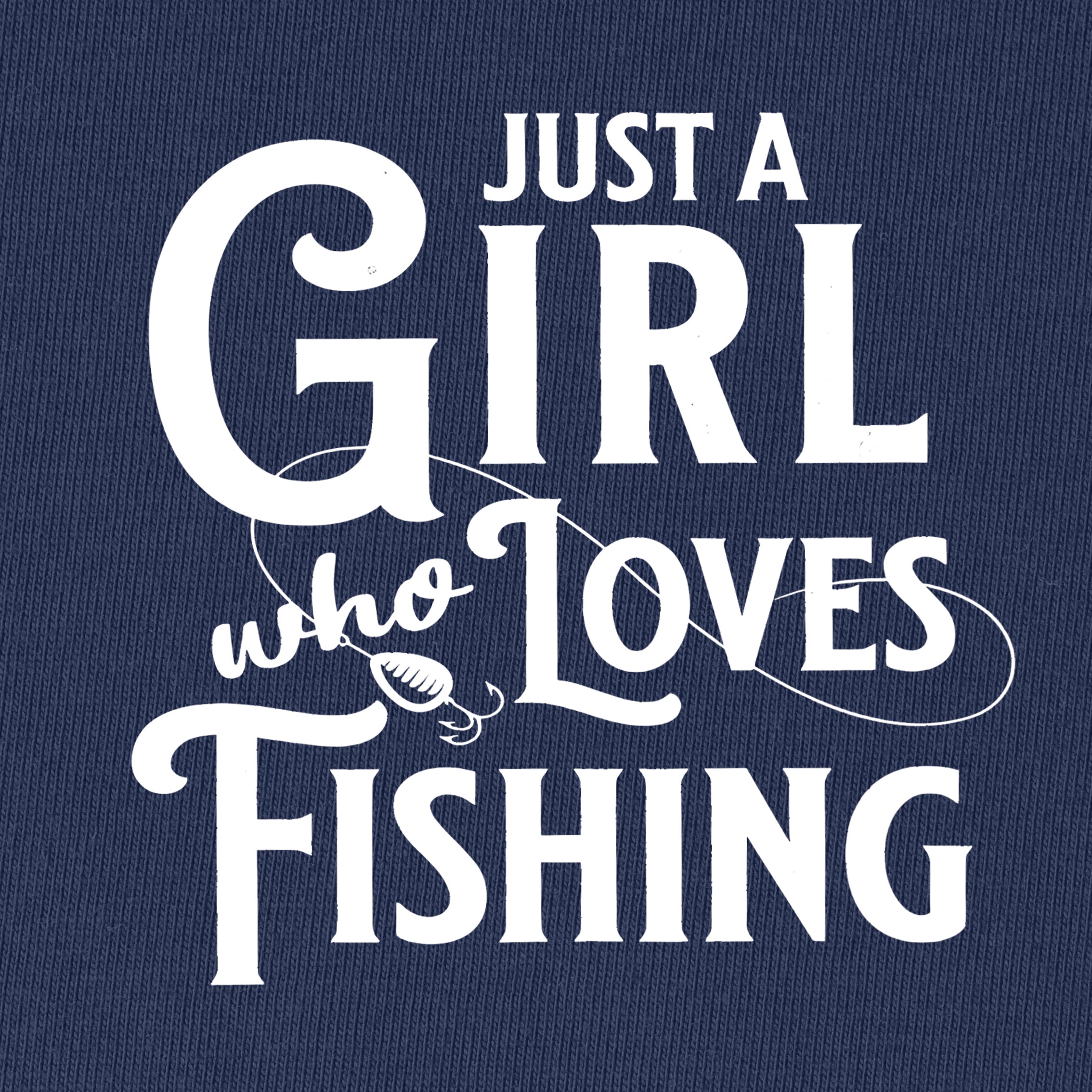 Just a Girl Who Loves Fishing T-Shirt for Women