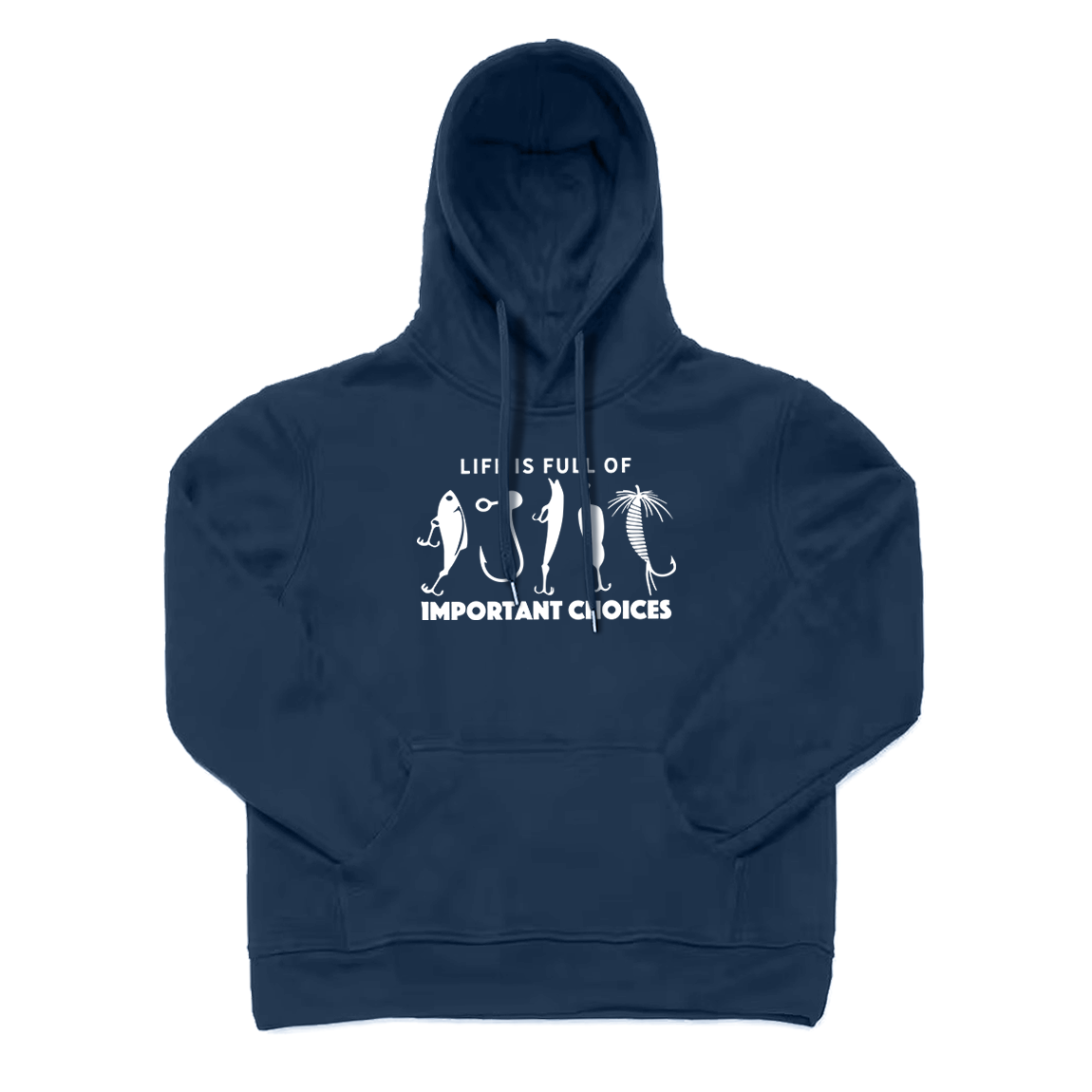 Life is full of important choice Hoodie