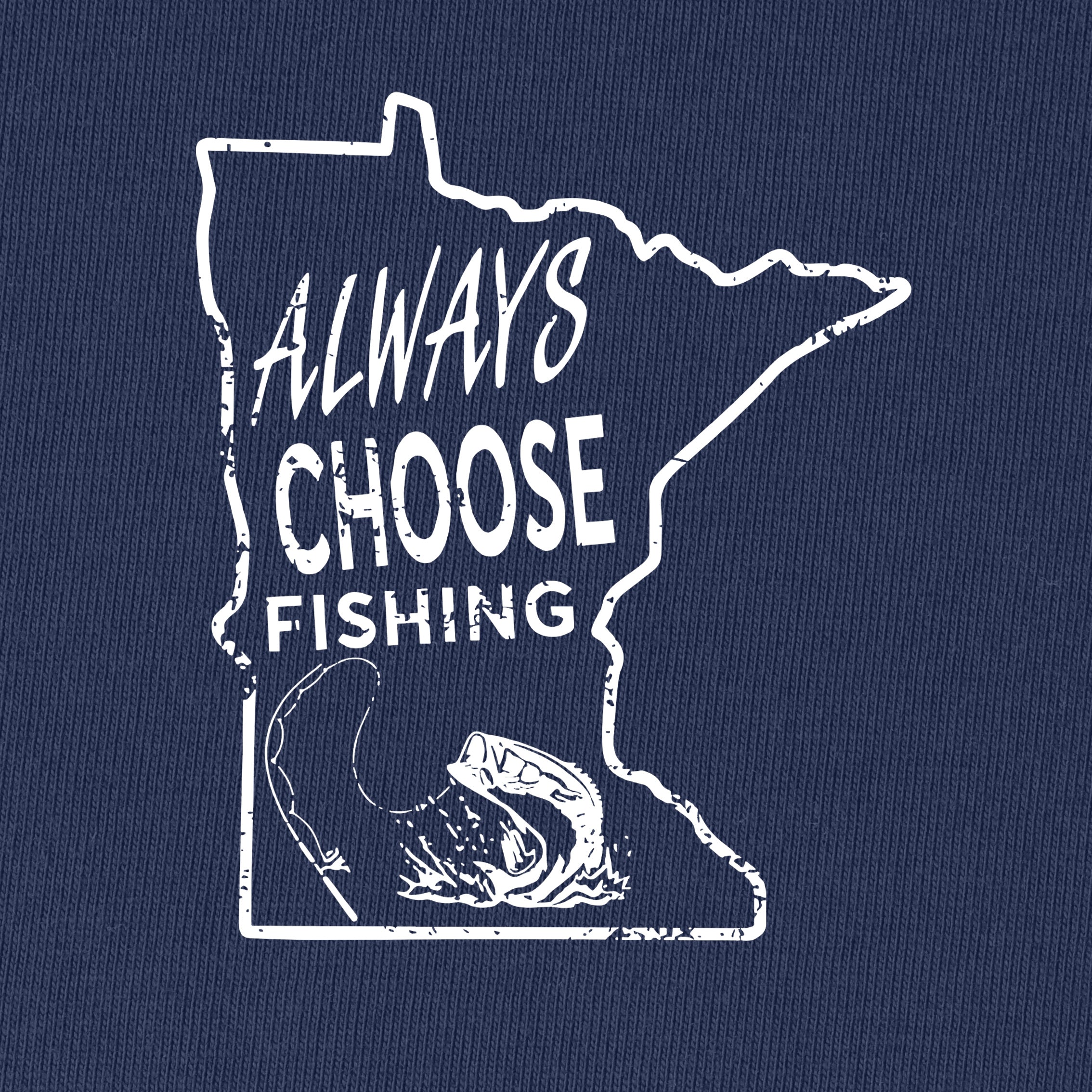 Always Choose Fishing T-Shirt