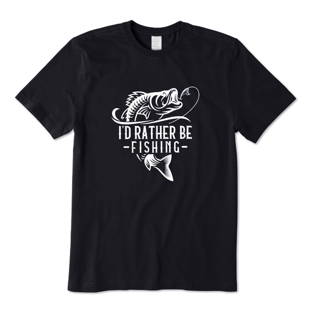 I'd Rather Be Fishing T-Shirt