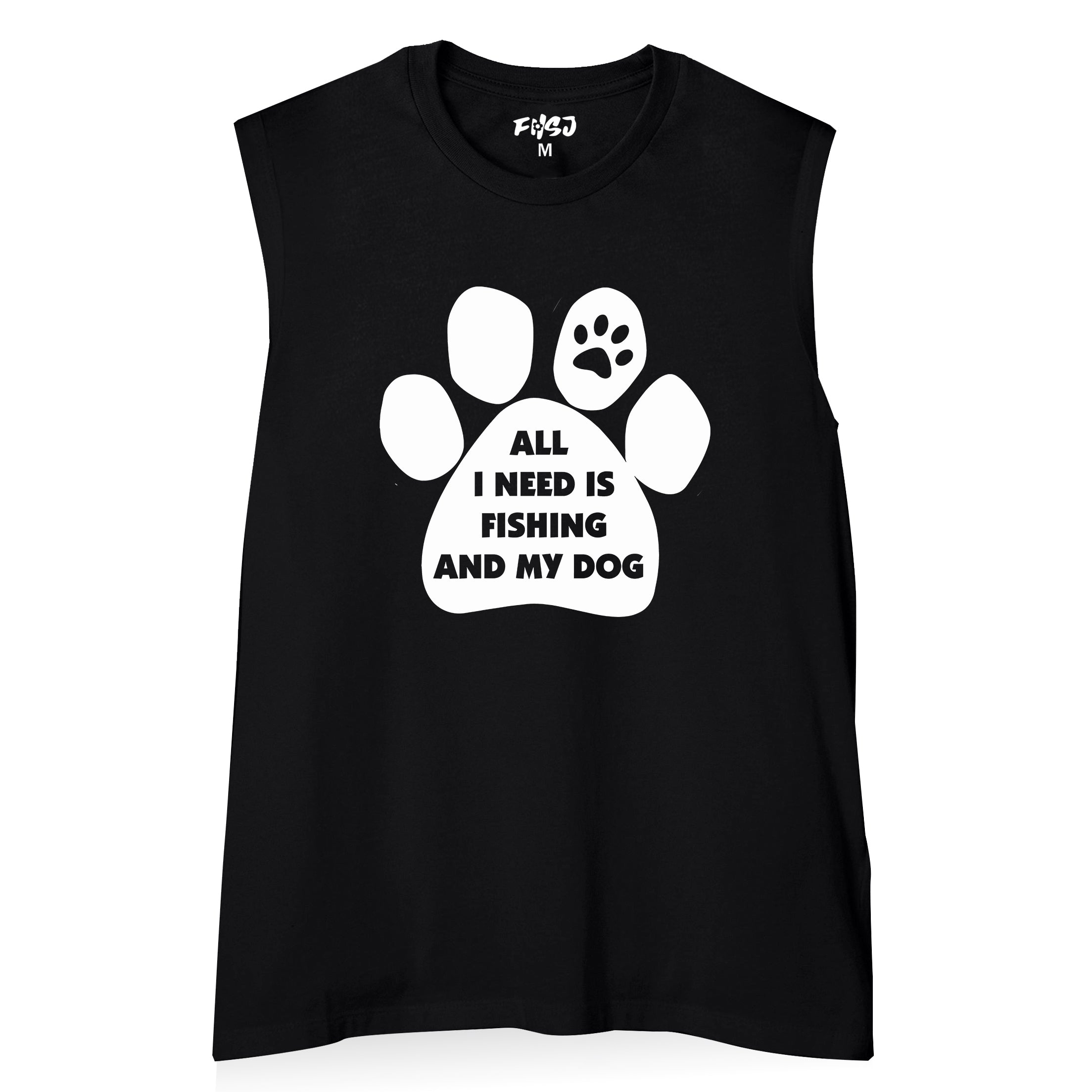 Women ALL I NEED IS FISHING AND MY DOG Tank Top