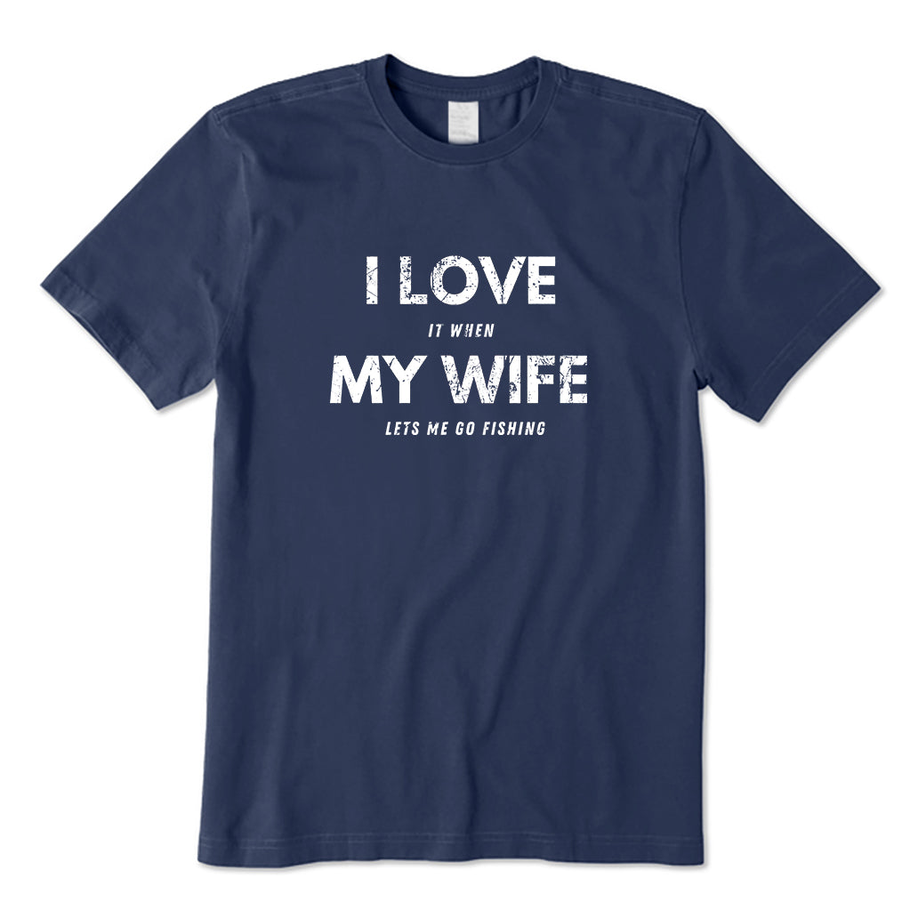 I love my Wife T-Shirt