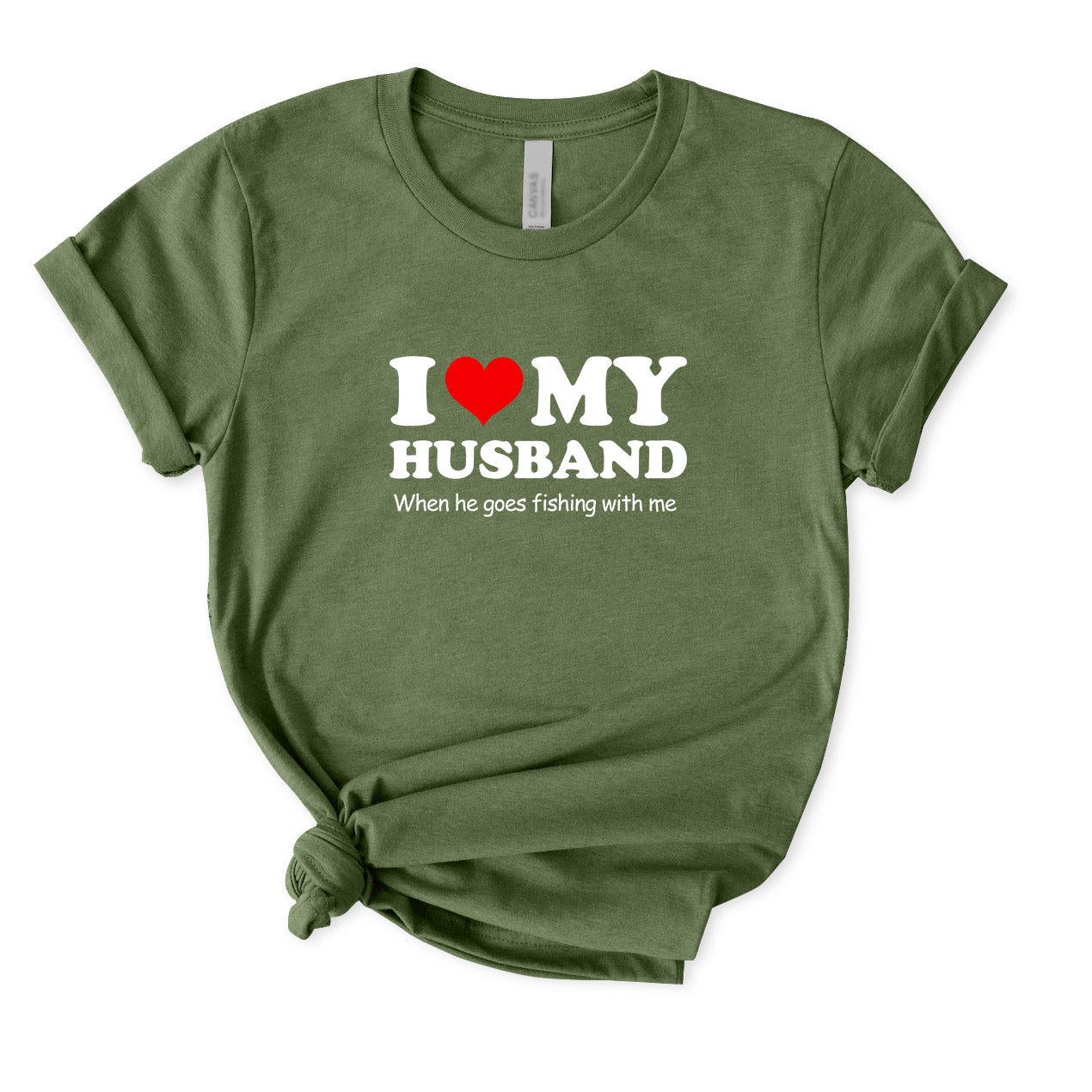 I Love My Husband Funny Fishing T-Shirt for Women