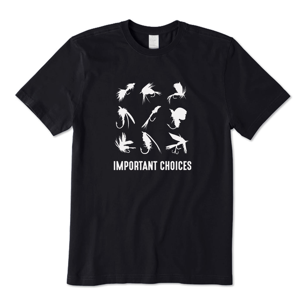 Important Choices Fly Fishing Flies T-Shirt