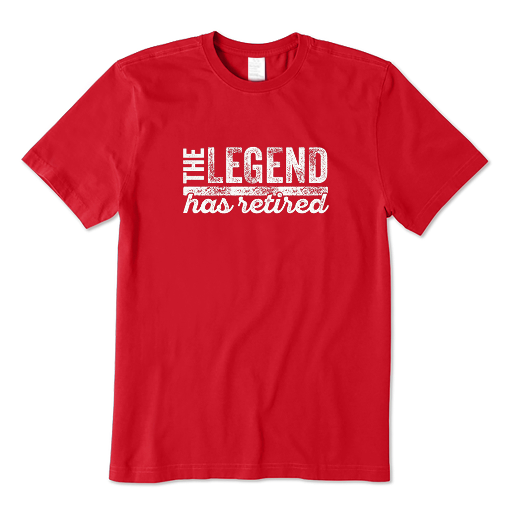 The Legend Has Retired T-shirt