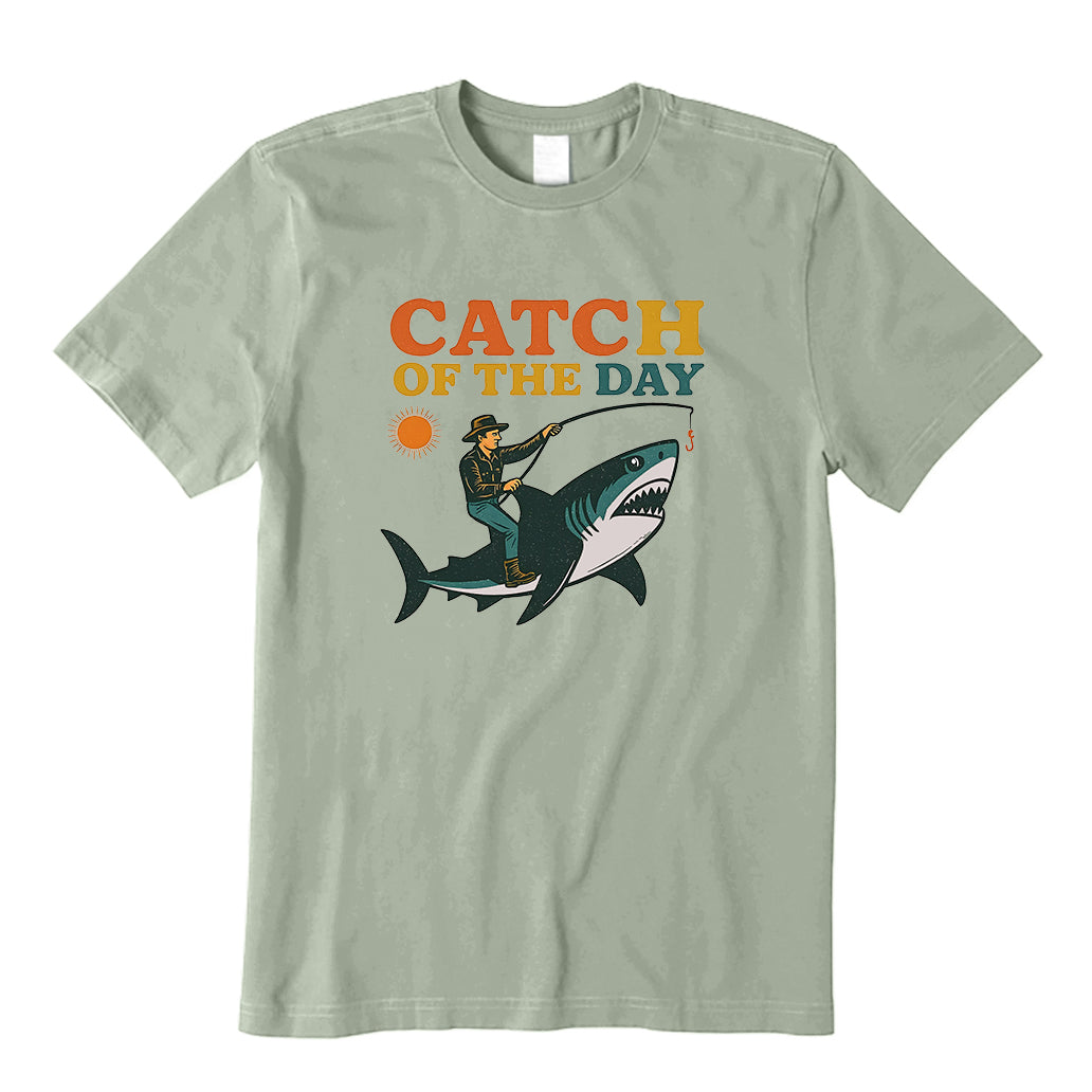 Catch Of The Day T-Shirt