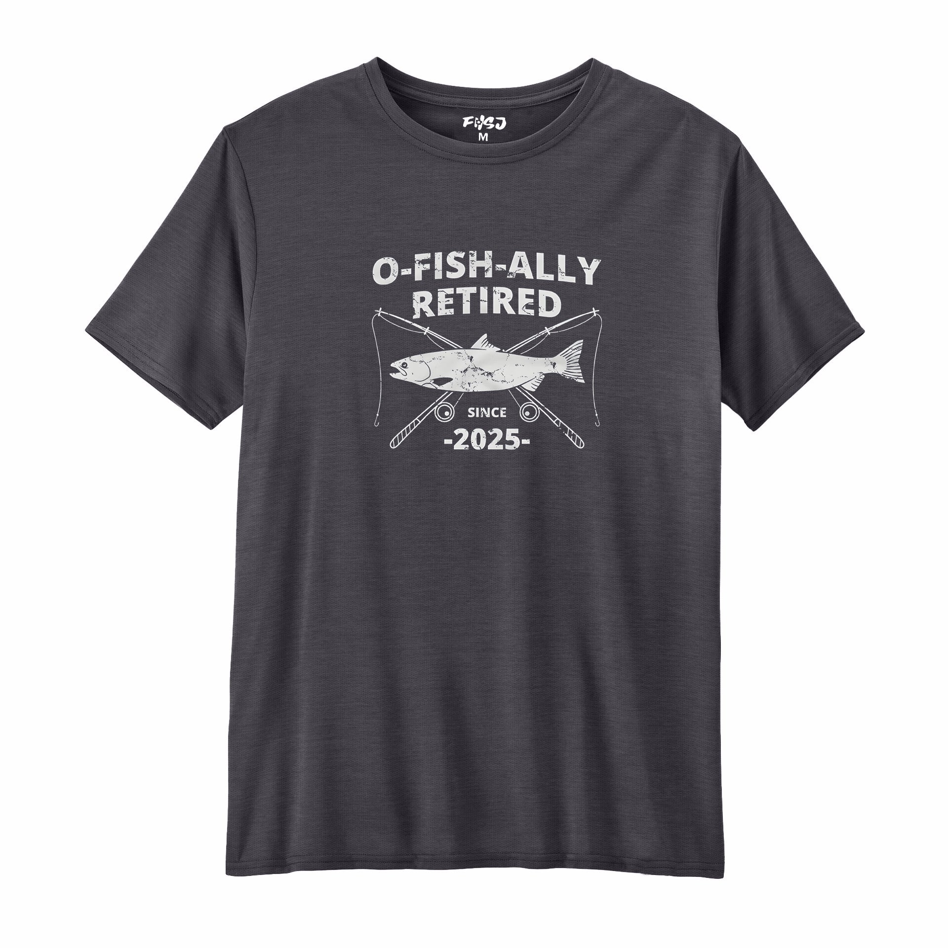 O-Fish-Ally Retired Since 2025 Performance T-SHIRT